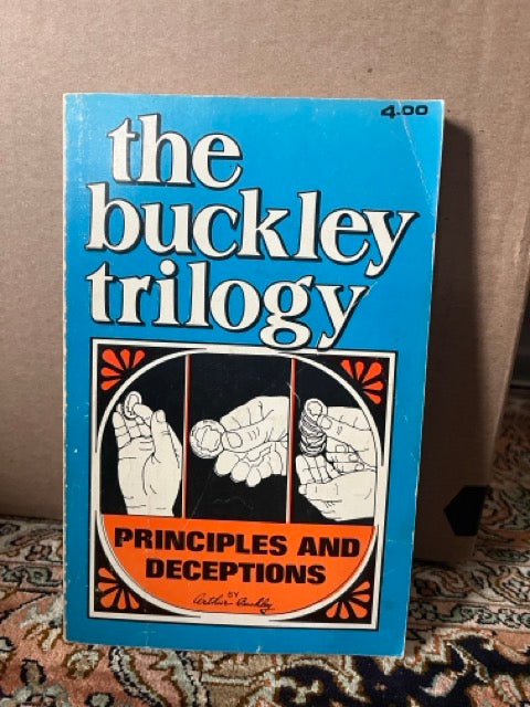 Principles and Deceptions - Arthur Buckley
