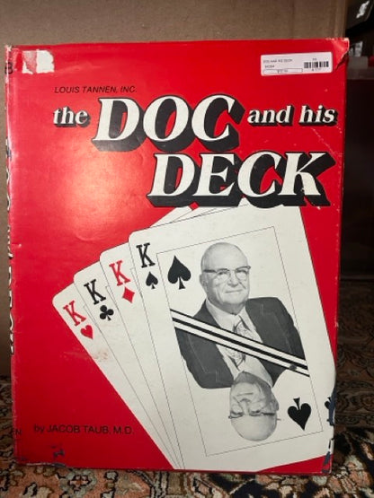The Doc And His Deck - Jacob Taub, M.D.