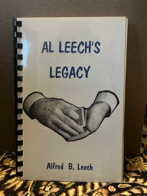Al Leech's Legacy - Alfred B. Leech