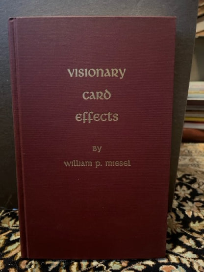 Visionary Card Effects - William P Miesel