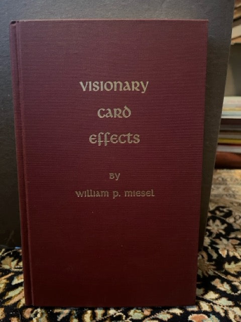 Visionary Card Effects - William P Miesel