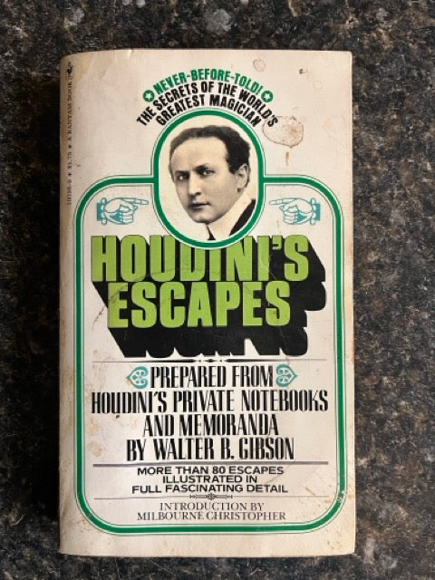 Houdini's Escapes - Walter B. Gibson