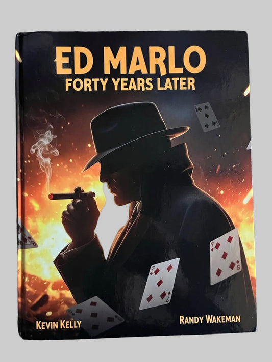 Ed Marlo: Forty Years Later - Kevin Kelly & Randy Wakeman