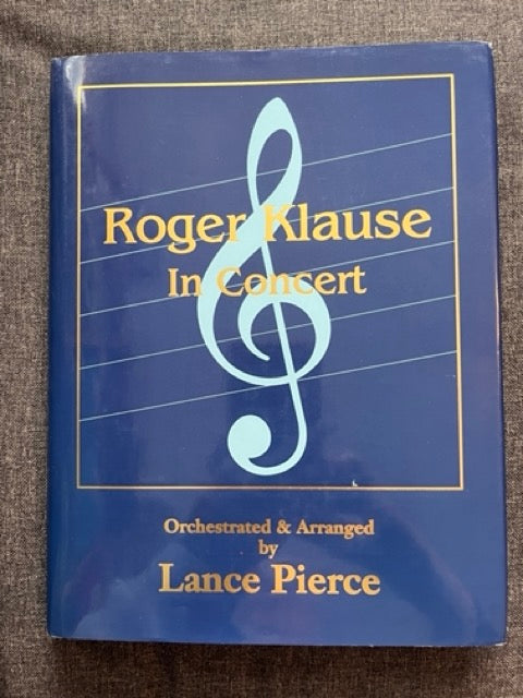 Roger Klause In Concert - Lance Pierce