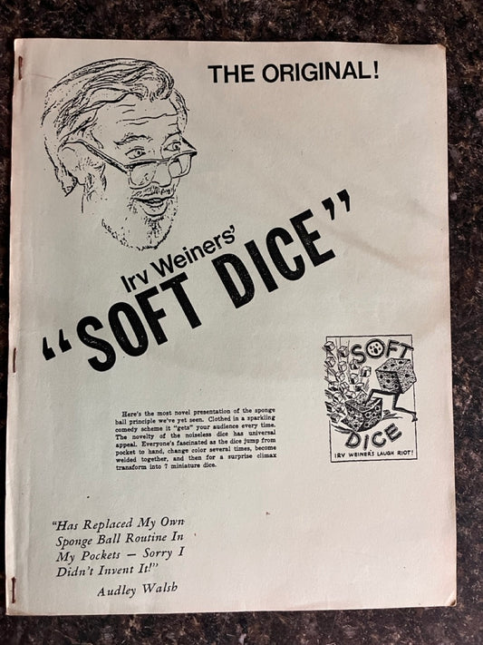 Irv Weiner's "Soft Dice"
