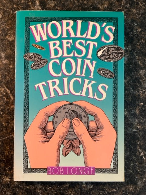 World's Best Coin Tricks - Bob Longe