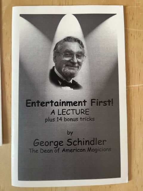 Entertainment First! - George Schindler