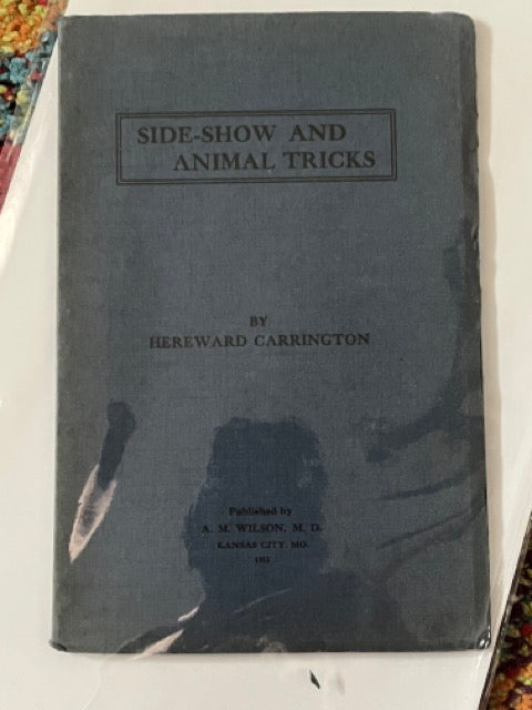 Hindu Magic/ Side-Show and Animal Tricks - Hereward Carrington
