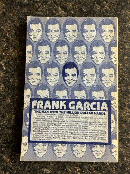 The Close-up Magic of Frank Garcia, Part 1 - Frank Garcia