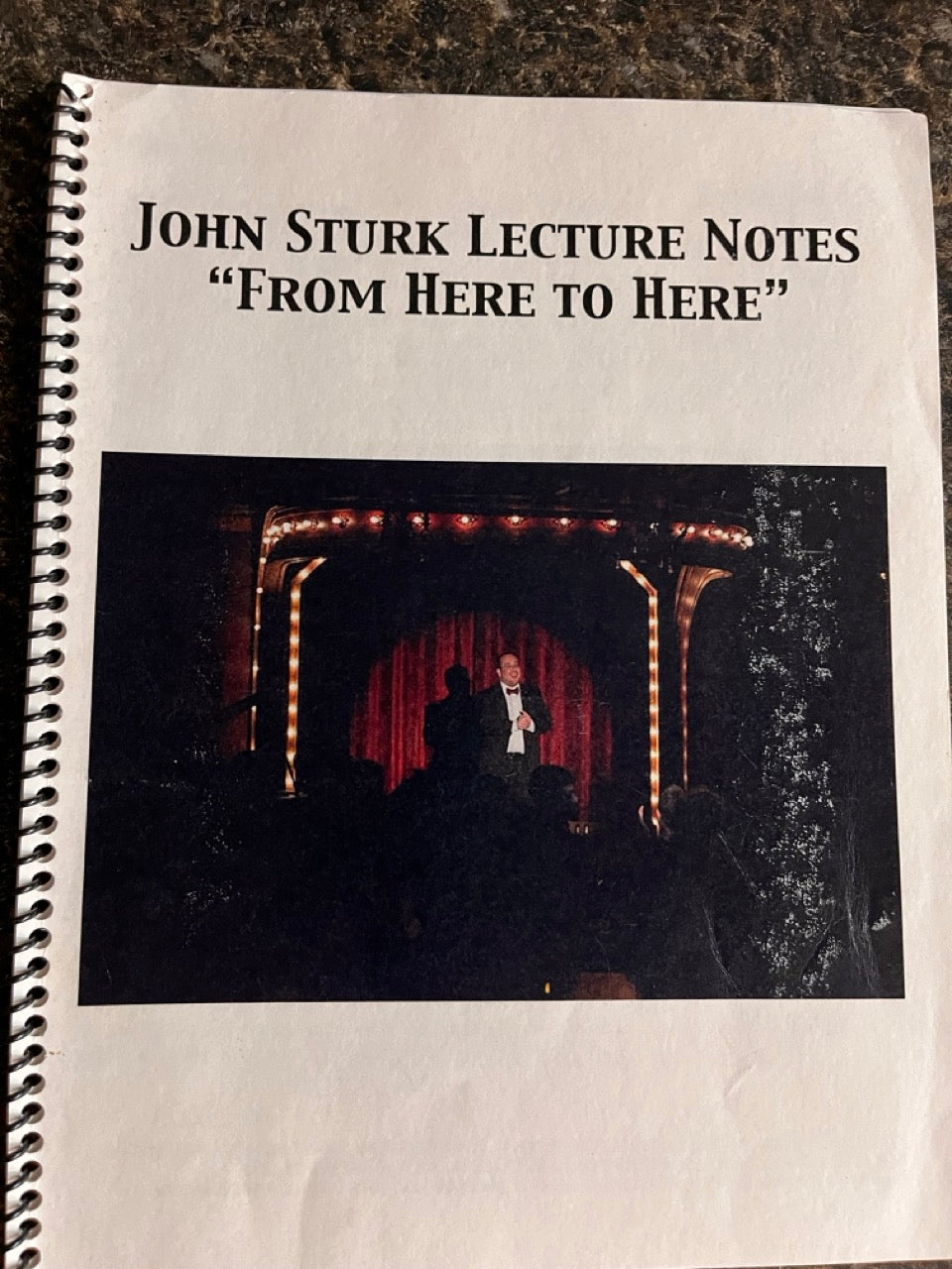 John Stark Lecture Notes: "From Here to Here" - SIGNED