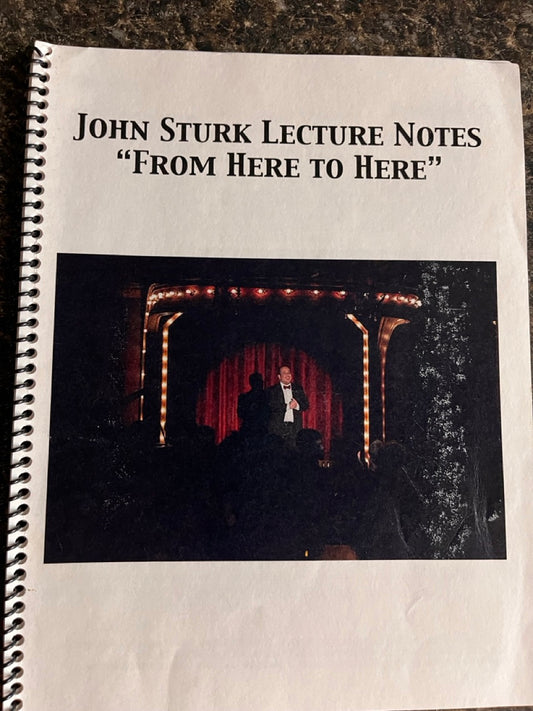 John Stark Lecture Notes: "From Here to Here" - SIGNED
