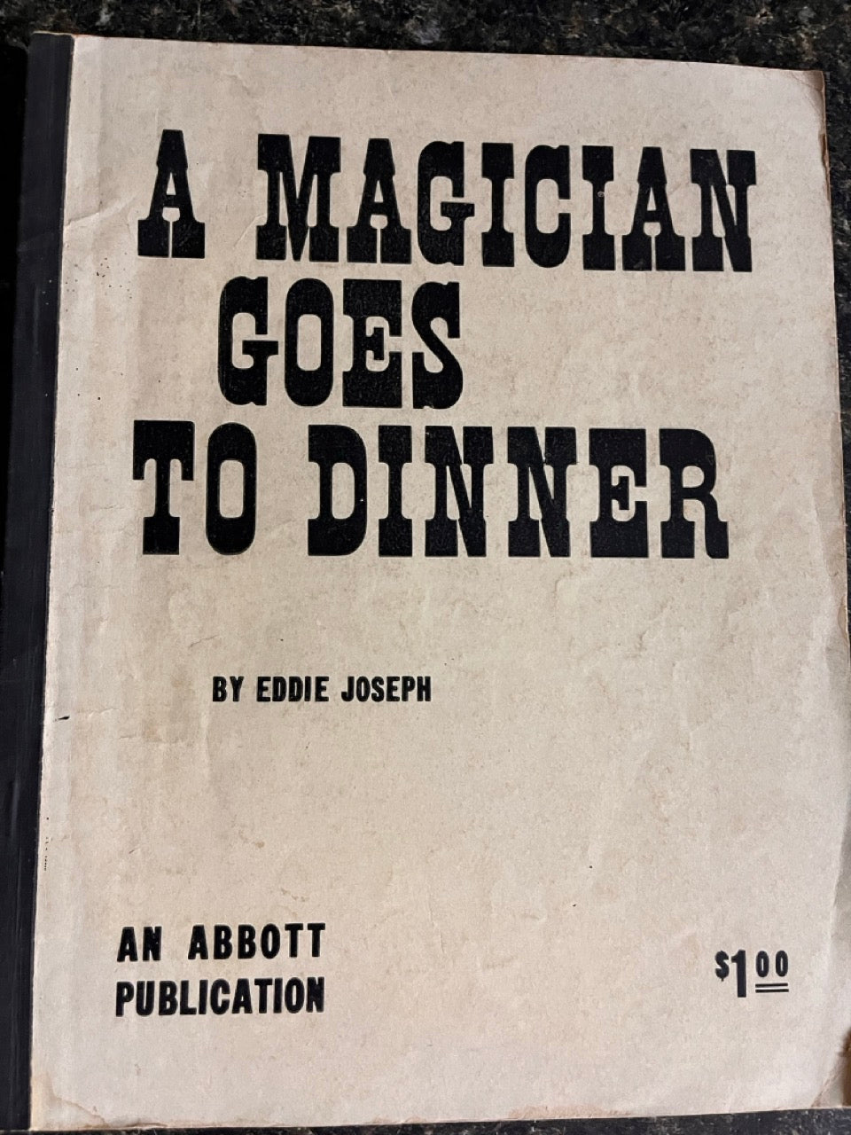 A Magician Goes To Dinner - Eddie Joseph