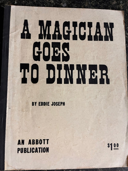 A Magician Goes To Dinner - Eddie Joseph