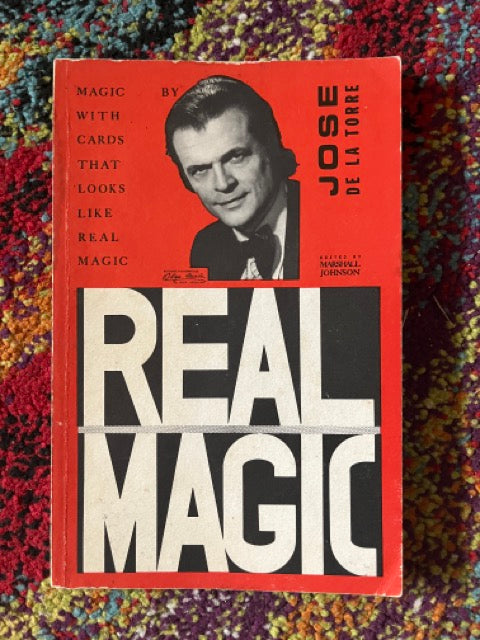 Real Magic - Jose de la Torre