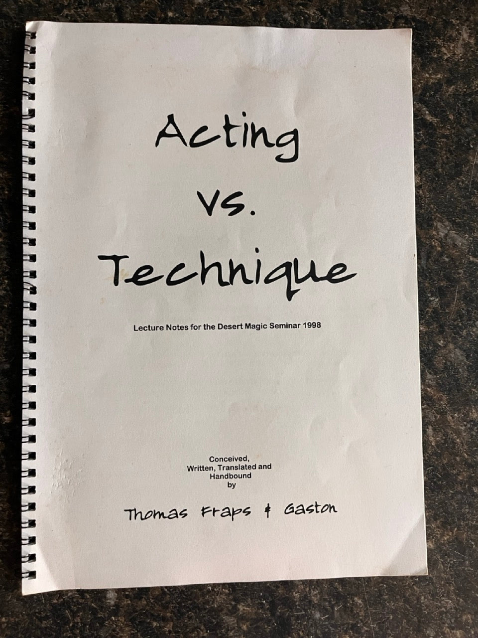 Acting vs. Technique - Thomas Fraps & Gaston