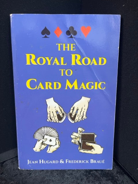 The Royal Road To Card Magic - Jean Hugard & Frederick Braue (Dover edition)