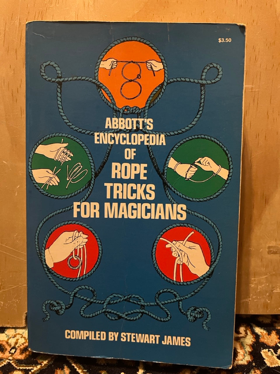 Abbott's Encyclopedia of Rope Tricks for Magicians - Stewart James (Used)