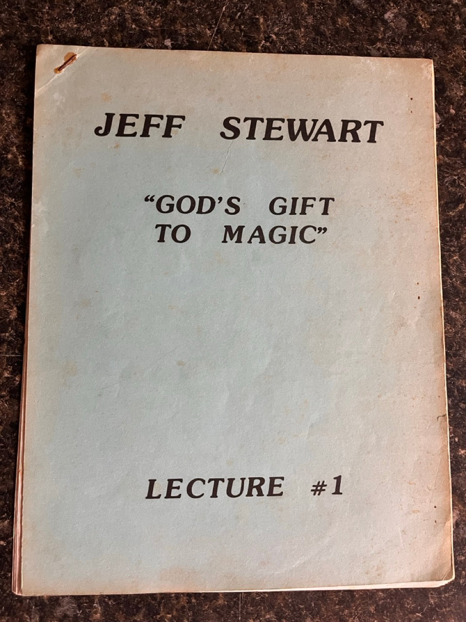 God's Gift to magic Lecture #1 - Jeff Stewart