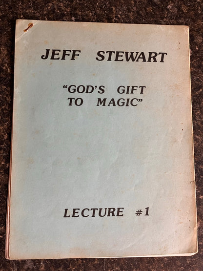 God's Gift to magic Lecture #1 - Jeff Stewart