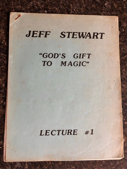 God's Gift to magic Lecture #1 - Jeff Stewart