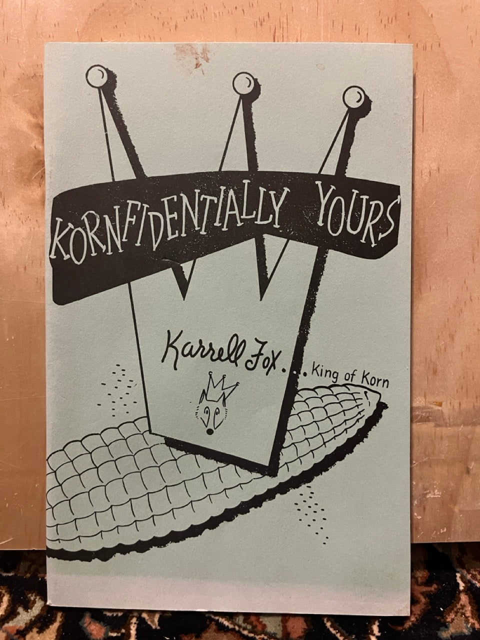 Kornfidentially Yours - Karrell Fox - USED