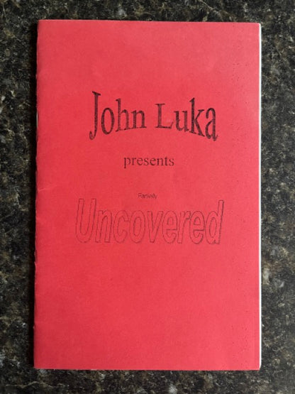 Partially Uncovered - John Luka