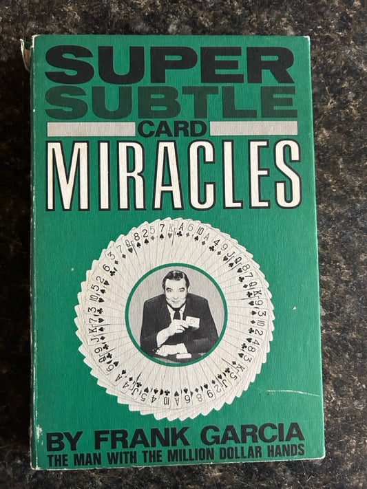 Super Subtle Card Miracles - Frank Garcia - (Wire Binding)