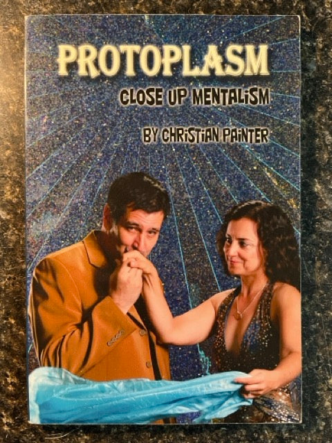 Protoplasm: Close-Up Mentalism - Christian Painter