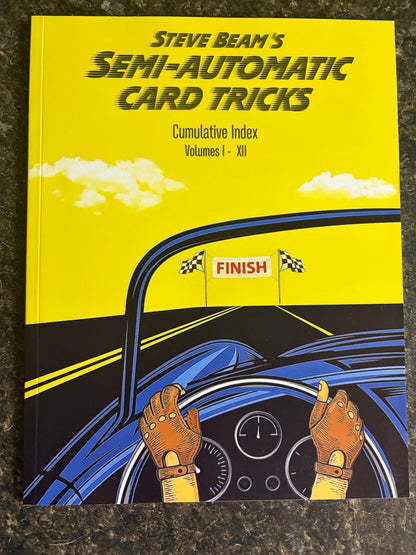 Semi-Automatic Card Tricks: Complete 12 Vol. Set w/ Index - Steve Beam