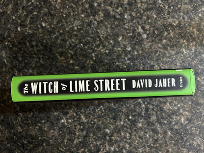 The Witch of Lime Street: Seance, Seduction, and Houdini in the Spirit World - David Jaher