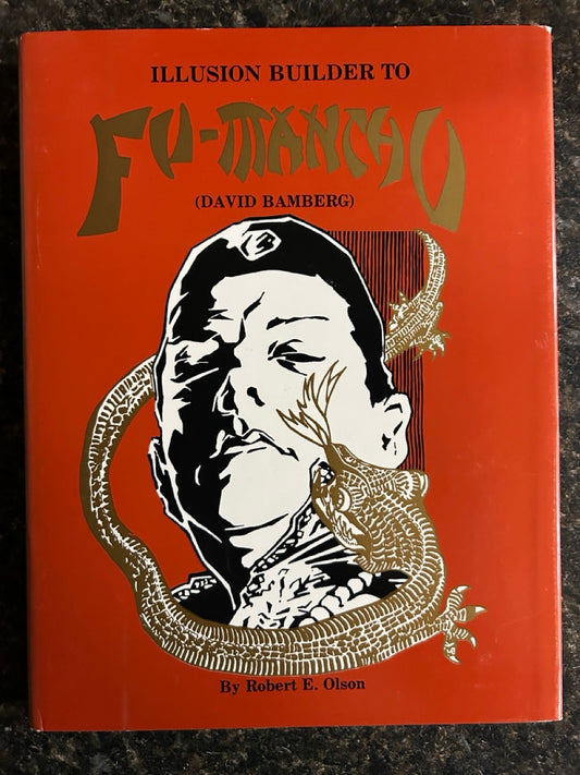 Illusion Builder to Fu-Manchu (David Bamberg) - Robert E. Olson