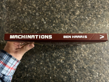 Machinations: Explorations Through The Trapdoor - Ben Harris (LIKE NEW)