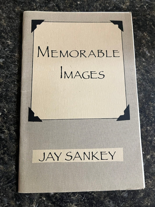 Memorable Images - Jay Sankey