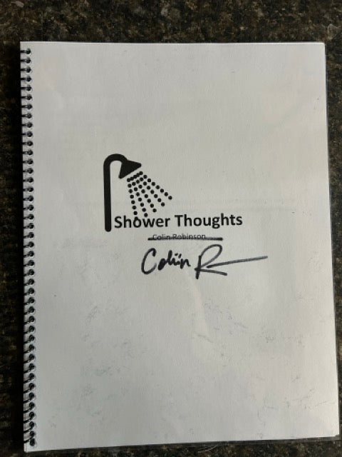 Shower Thoughts - Colin Robinson - SIGNED