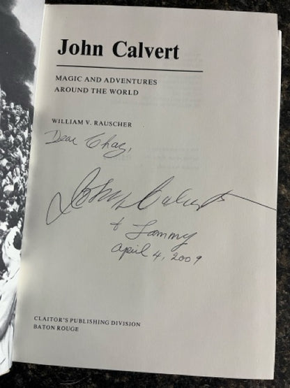 John Calvert, Magic & Adventures Around the World - William V Rauscher (SIGNED & NUMBERED) (Copy)