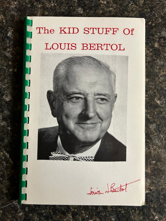 The Kid Stuff of Louis Bertol