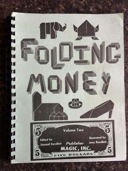 Folding Money Volume Two - Samuel Randlett