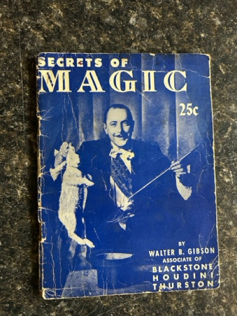 Secrets of Magic - Walter B Gibson