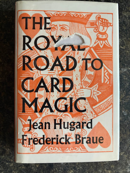 The Royal Road To Card Magic - Jean Hugard & Frederick Braue