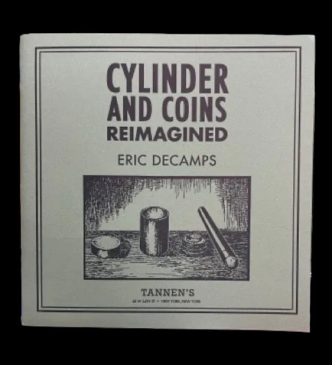 Cylinder and Coins Reimagined - Eric DeCamps