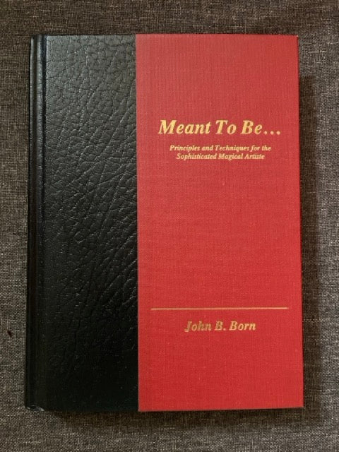Meant To Be... - John B. Born