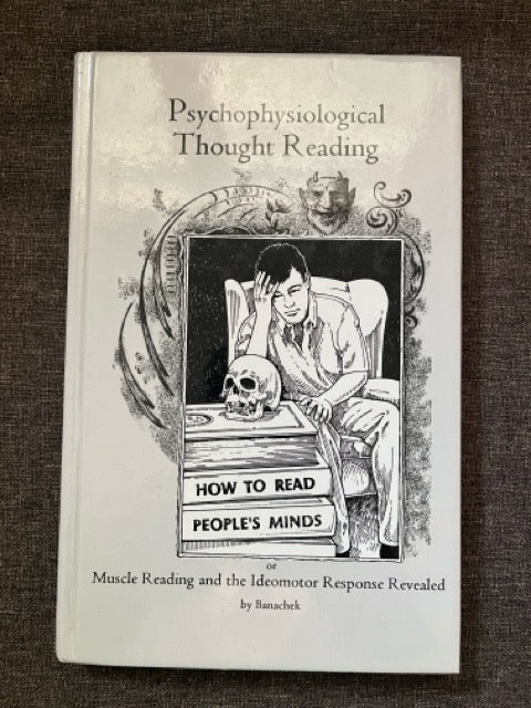 Psychophysiological Thought Reading/How To Read People's Minds - Banachek + Burlingame