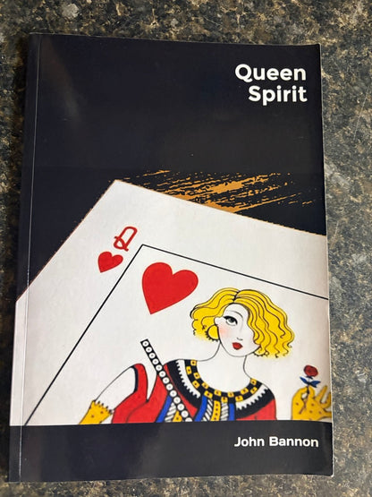 Queen Spirit - John Bannon (pb edition)
