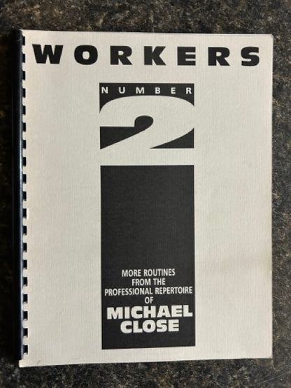 Workers, Volumes 1-3 - Michael Close