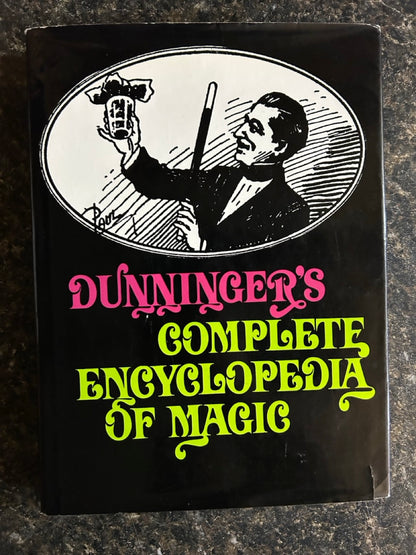 Dunninger's Complete Encyclopedia of Magic