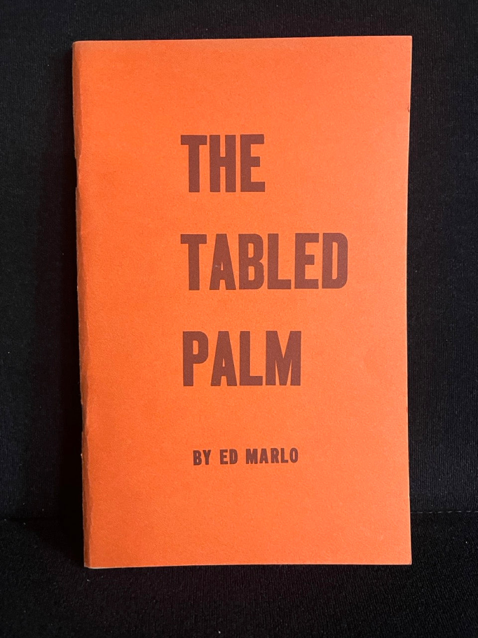 The Tabled Palm - Ed Marlo