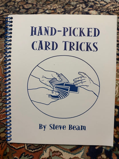 Hand-Picked Card Tricks - Steve Beam