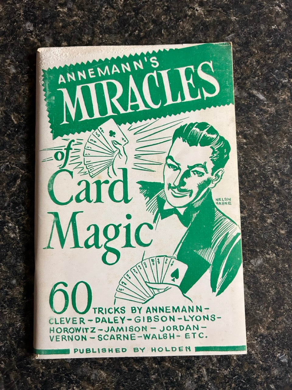 Annemann's Miracles of Card Magic - Ted Annemann