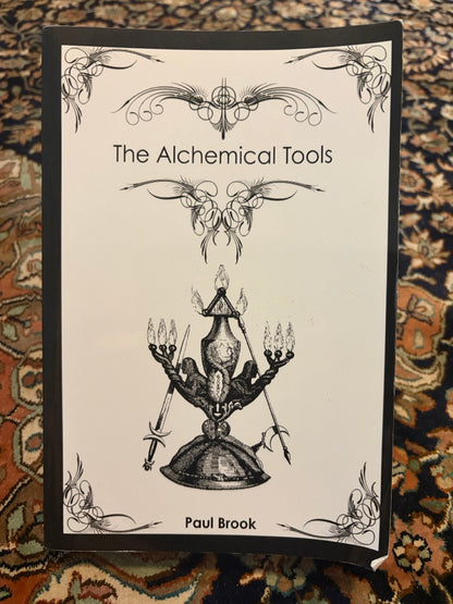 The Alchemical Tools - Paul Brook - SIGNED