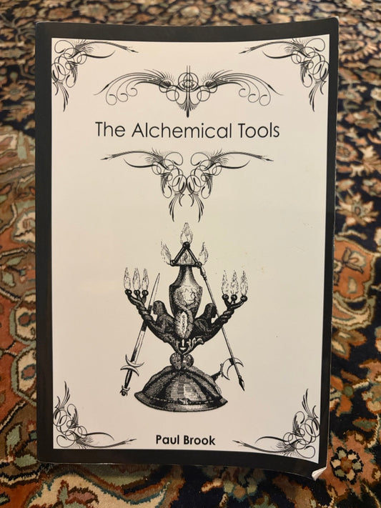 The Alchemical Tools - Paul Brook - SIGNED